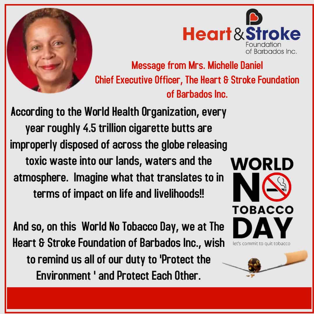 Message from the CEO of The Heart & Stroke Foundation of Barbados Inc. on World No Tobacco Day 2022