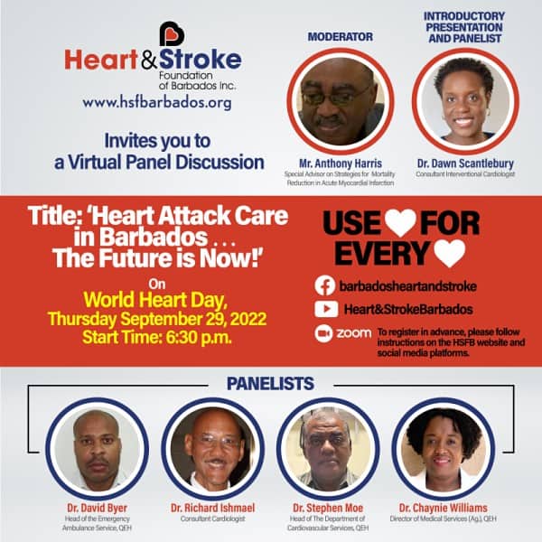 Click here to Register for our Virtual Panel Discussion on World Heart Day 2022 'Heart Attack Care in Barbados...The Future is Now!'
